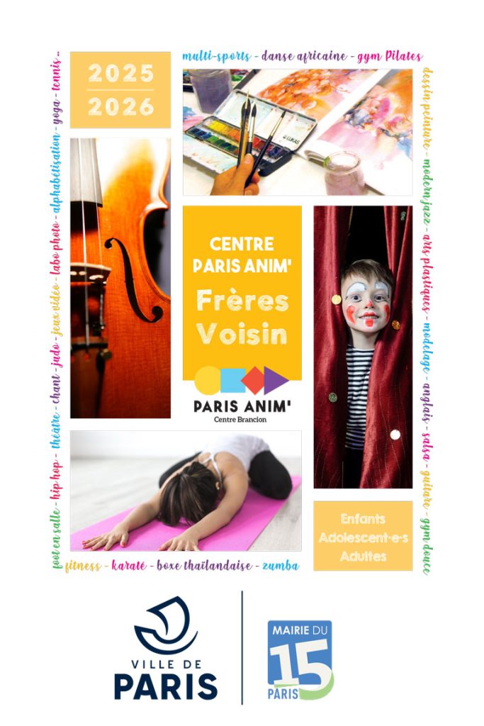 Programme des activités 2025-2026 du centre PARIS ANIM' Frères Voisin 15ème arrondissement