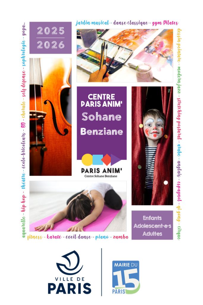 Programme des activités 2025-2026 du centre PARIS ANIM' Sohane Benziane 15ème arrondissement