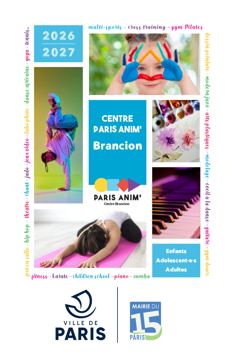 Programme des activités 2025-2026 du centre PARIS ANIM' Brancion 15ème arrondissement Programme des activités 2026-2027 du centre PARIS ANIM' Brancion 15ème arrondissement