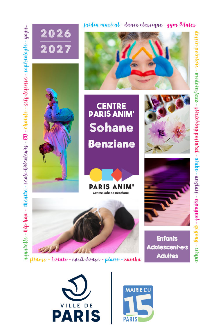 Programme des activités 2026-2027 du centre PARIS ANIM' Sohane Benziane 15ème arrondissement