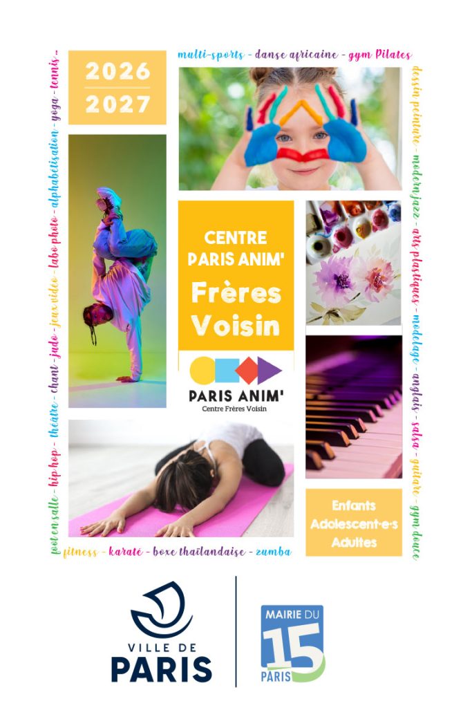 Programme des activités 2026-2027 du centre PARIS ANIM' Frères Voisin 15ème arrondissement